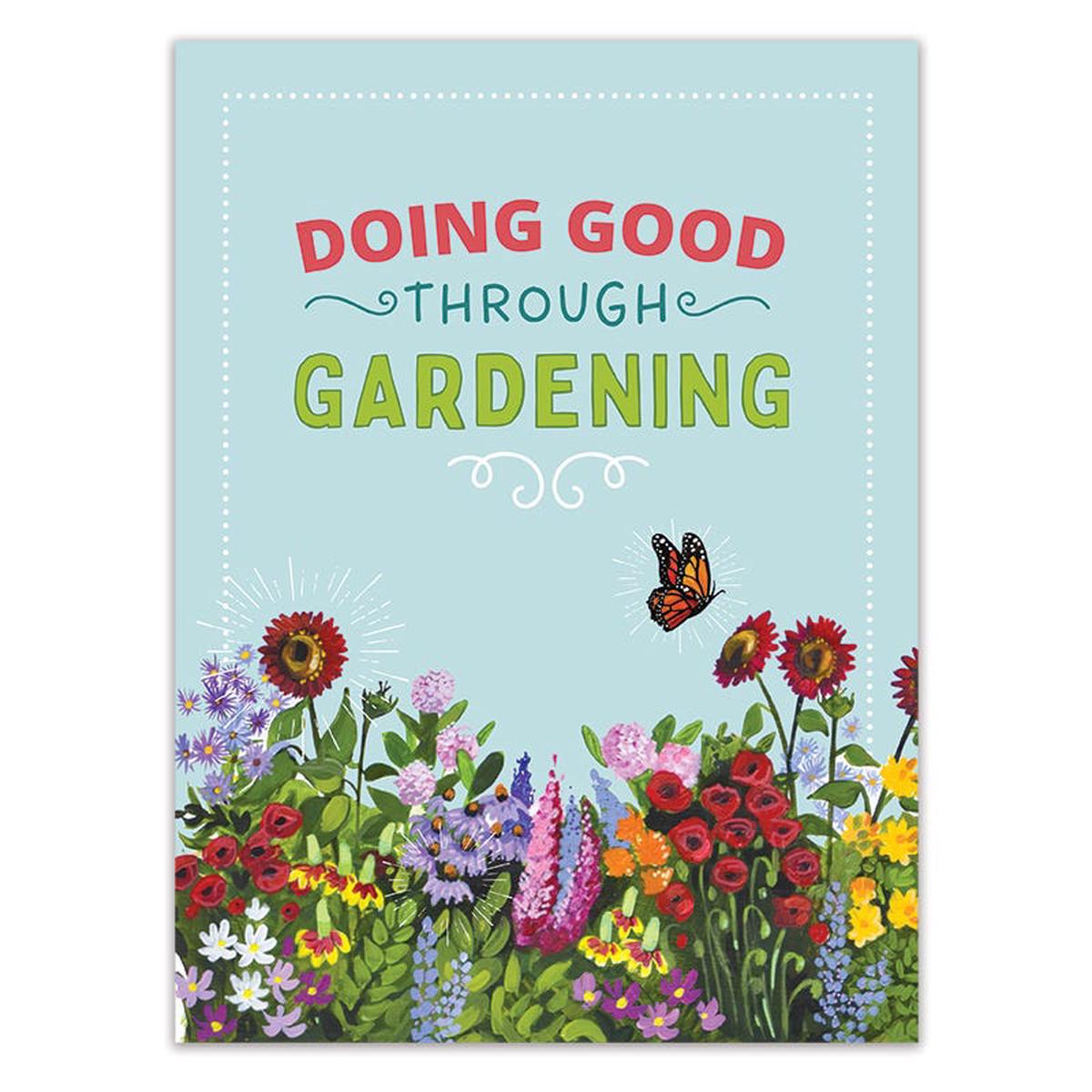 Doing Good Through Gardening Seed Packet
