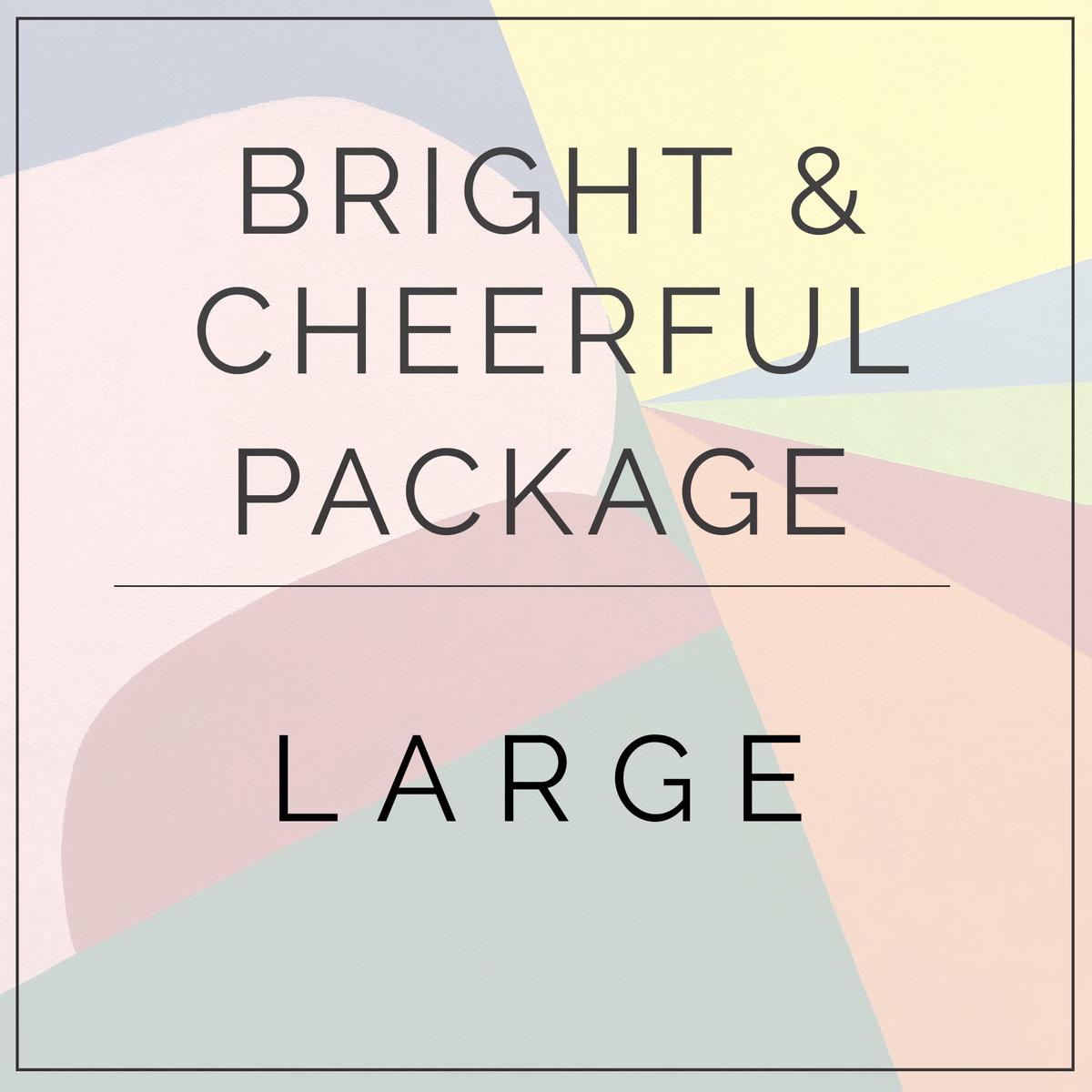 Bright and Cheerful - Large Package
